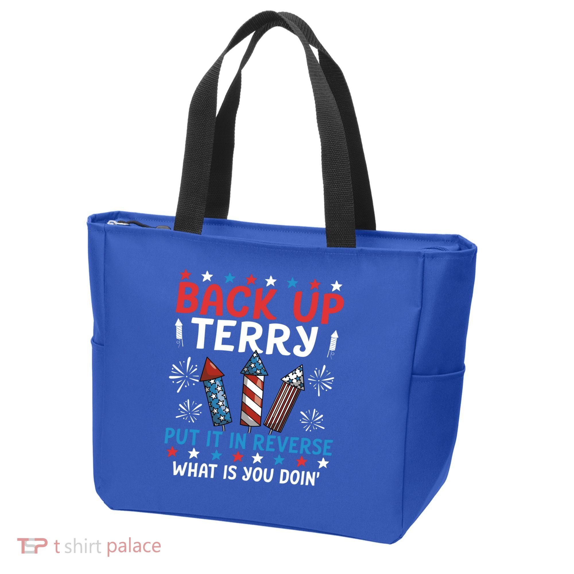 Back Up Terry Put It In Reverse July 4th Of July Fireworks Tote Bag