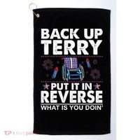 Back Up Terry Put It In Reverse Firework Funny 4th Of July Golf Towel thumb 0