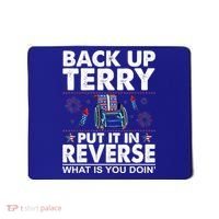 Back Up Terry Put It In Reverse Firework Funny 4th Of July Mousepad thumb 0