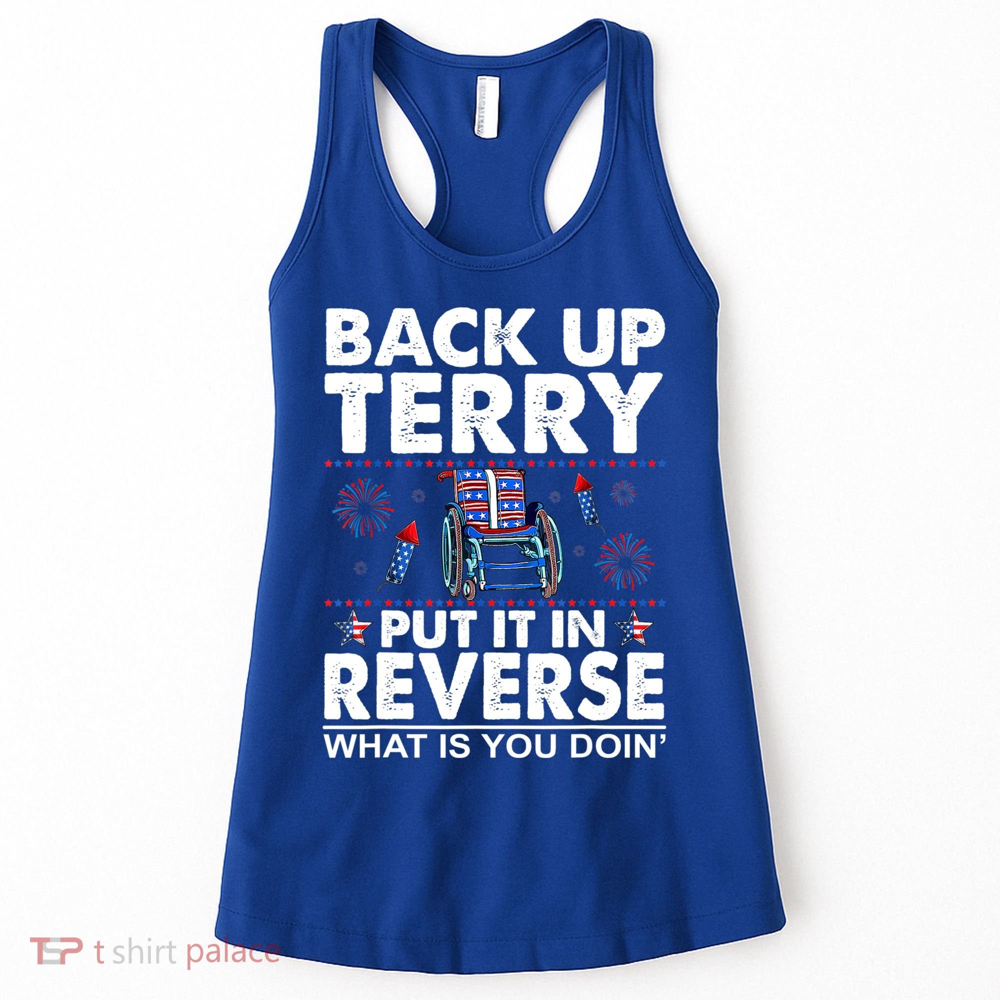 Back Up Terry Put It In Reverse Firework Funny 4th Of July Women's Tank Top
