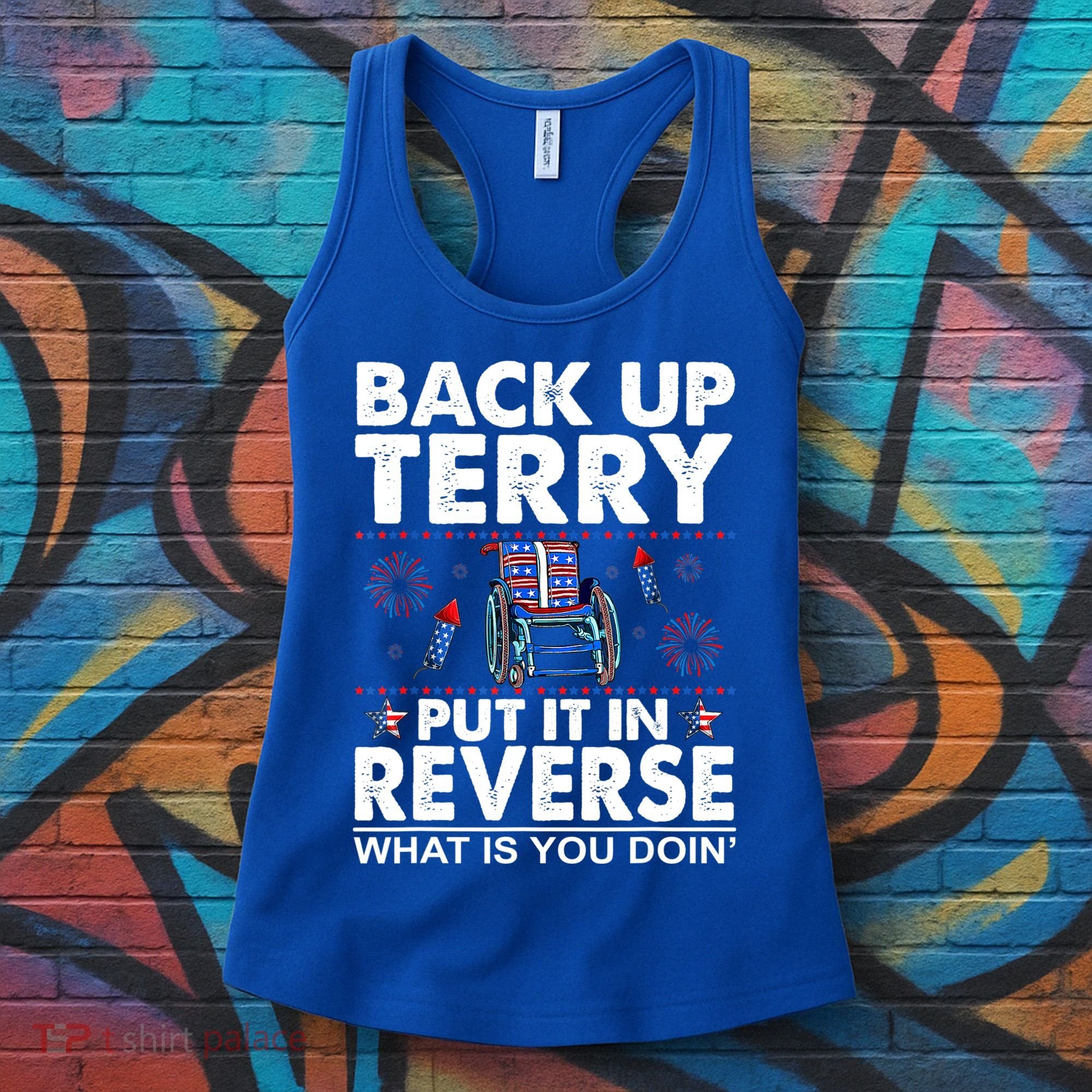 Back Up Terry Put It In Reverse Firework Funny 4th Of July Women's Tank Top