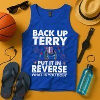 Back Up Terry Put It In Reverse Firework Funny 4th Of July Tank Top thumb 4