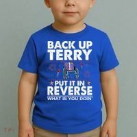 Back Up Terry Put It In Reverse Firework Funny 4th Of July Toddler T-Shirt thumb 2