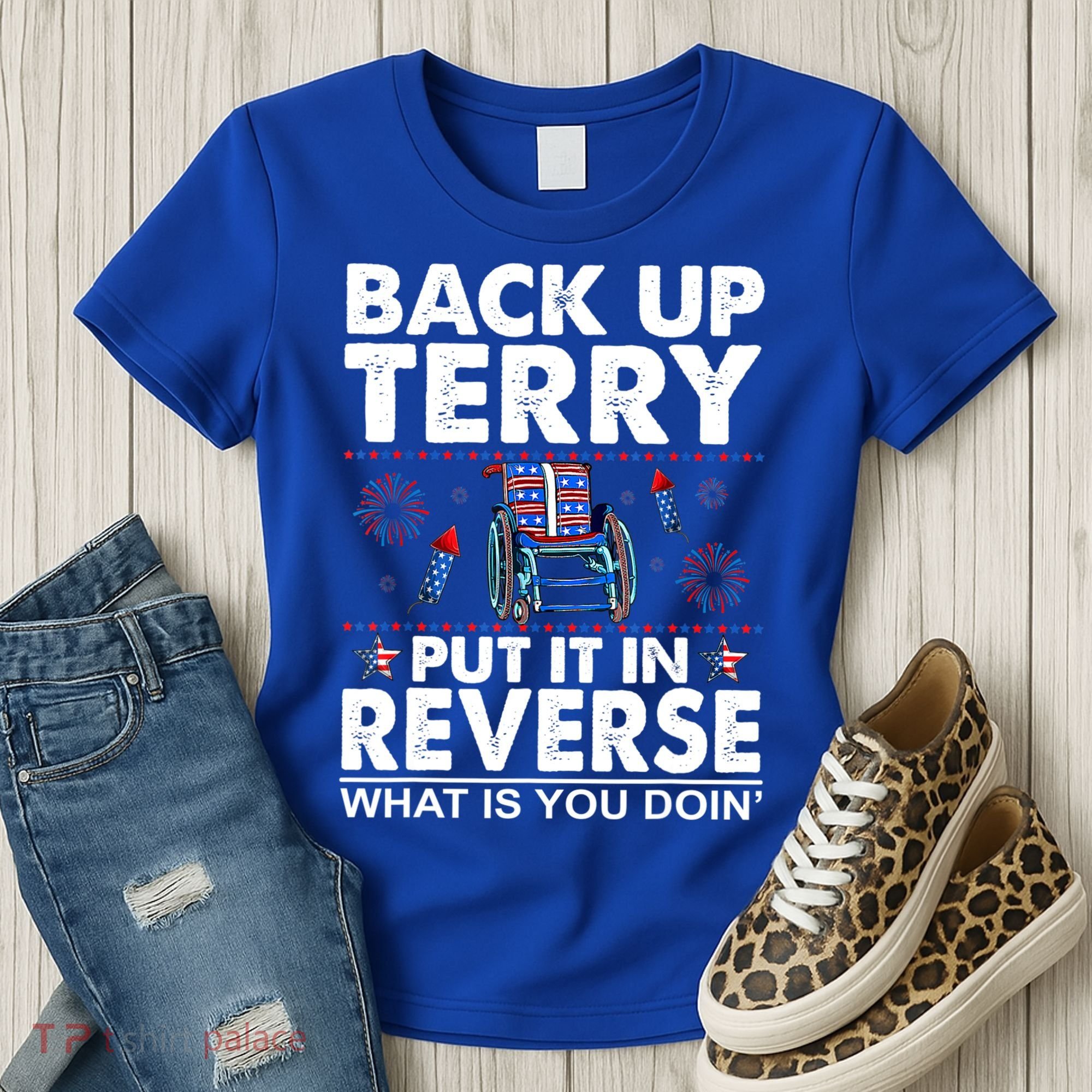 Back Up Terry Put It In Reverse Firework Funny 4th Of July Women's T-Shirt
