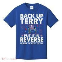 Back Up Terry Put It In Reverse Firework Funny 4th Of July Kids T-Shirt thumb 0