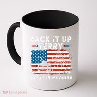 Back Up Terry Put It In Reverse 4th July Us Flag Fireworks Coffee Mug thumb 0
