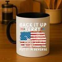 Back Up Terry Put It In Reverse 4th July Us Flag Fireworks Coffee Mug thumb 4