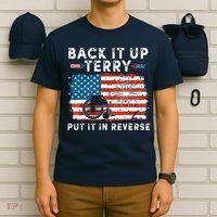 Back Up Terry Put It In Reverse 4th July Us Flag Fireworks T-Shirt thumb 6