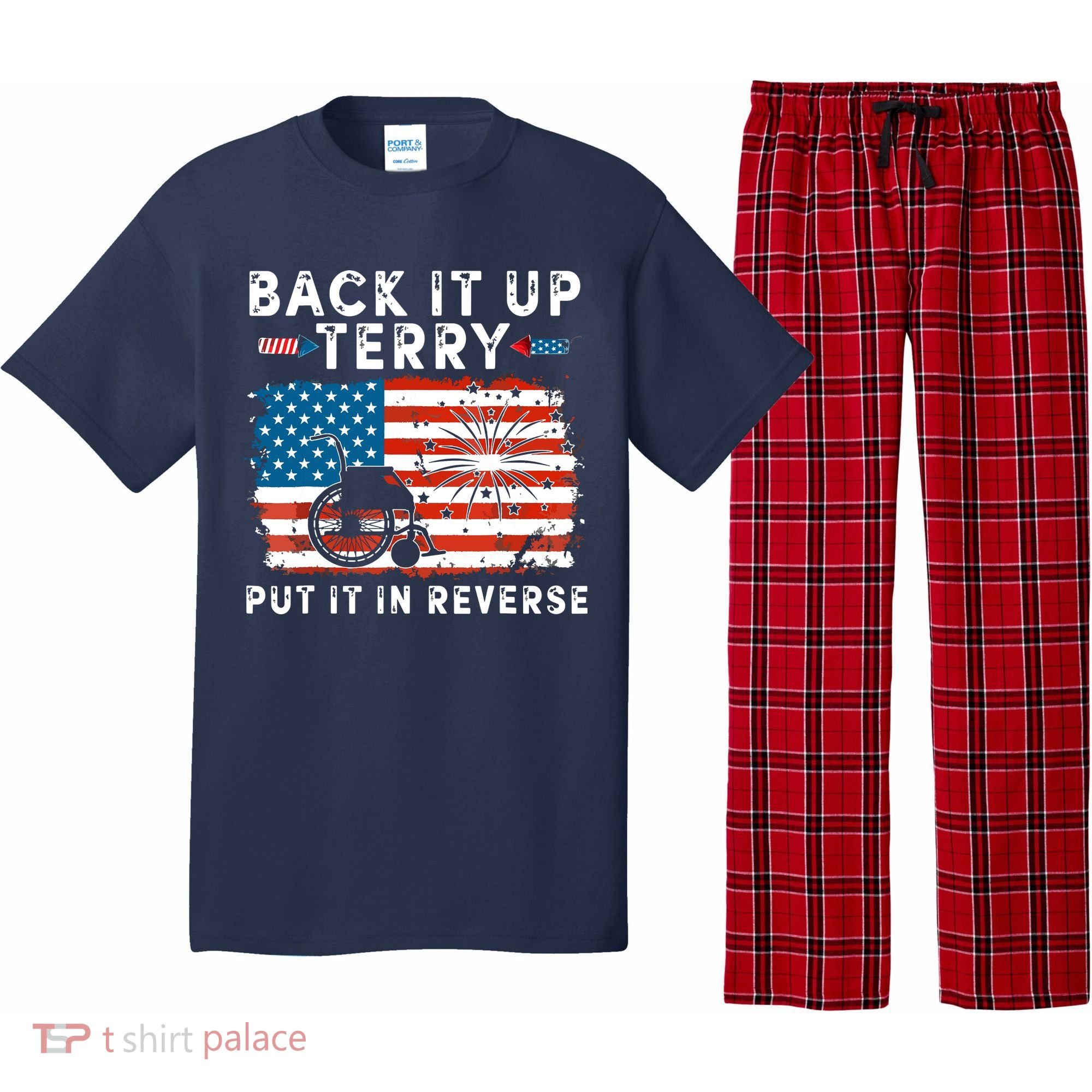 Back Up Terry Put It In Reverse 4th July Us Flag Fireworks Pajama Set