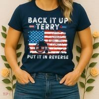 Back Up Terry Put It In Reverse 4th July Us Flag Fireworks Women's T-Shirt thumb 2