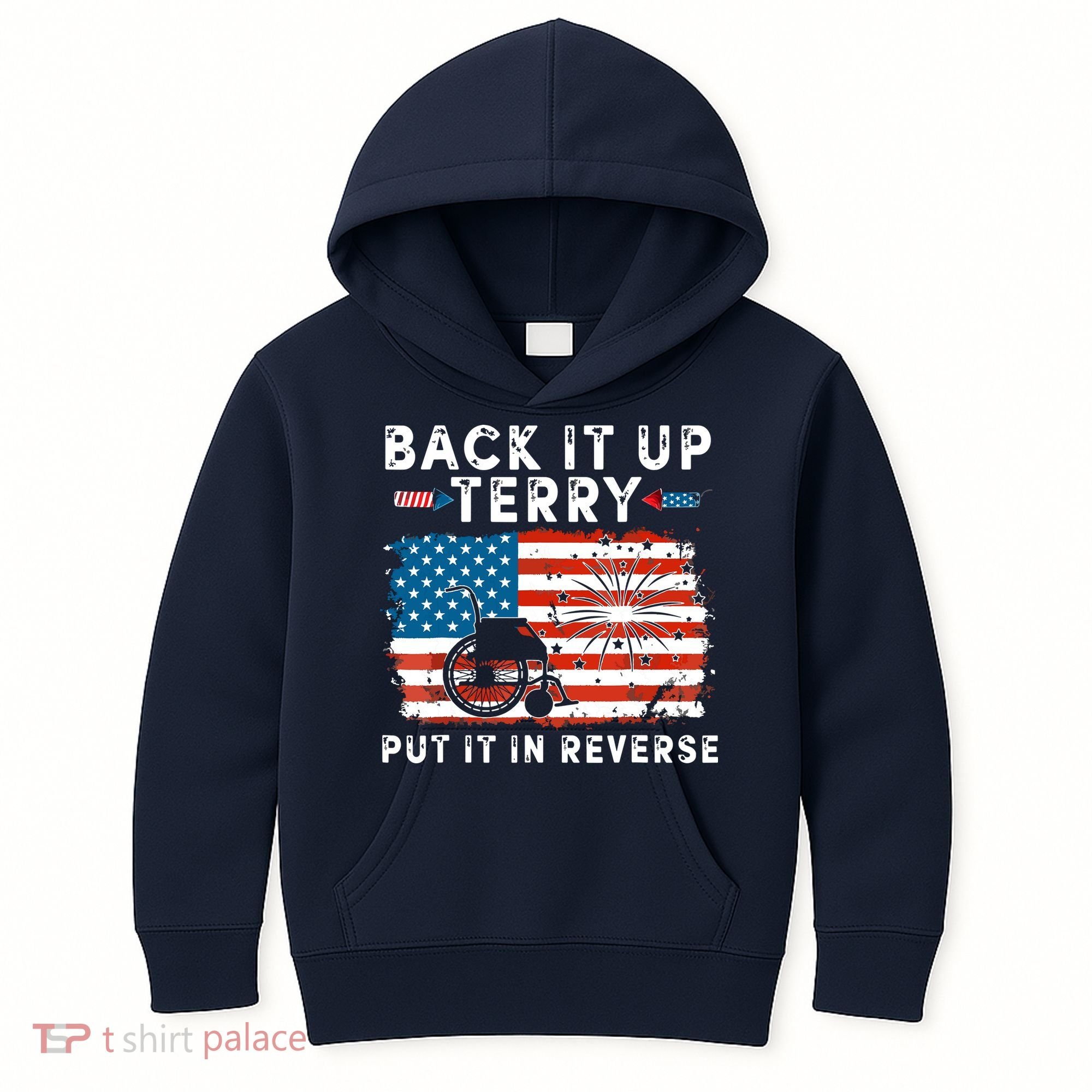 Back Up Terry Put It In Reverse 4th July Us Flag Fireworks Kids Hoodie