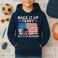 Back Up Terry Put It In Reverse 4th July Us Flag Fireworks Kids Hoodie thumb 2