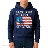 Back Up Terry Put It In Reverse 4th July Us Flag Fireworks Kids Hoodie thumb 4