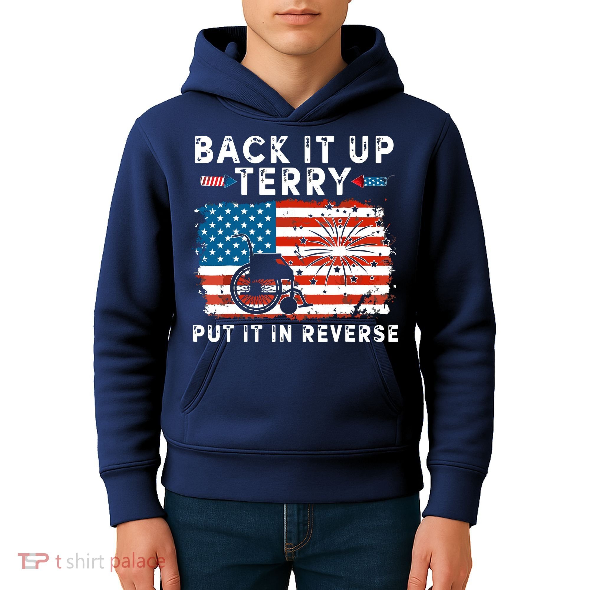 Back Up Terry Put It In Reverse 4th July Us Flag Fireworks Kids Hoodie