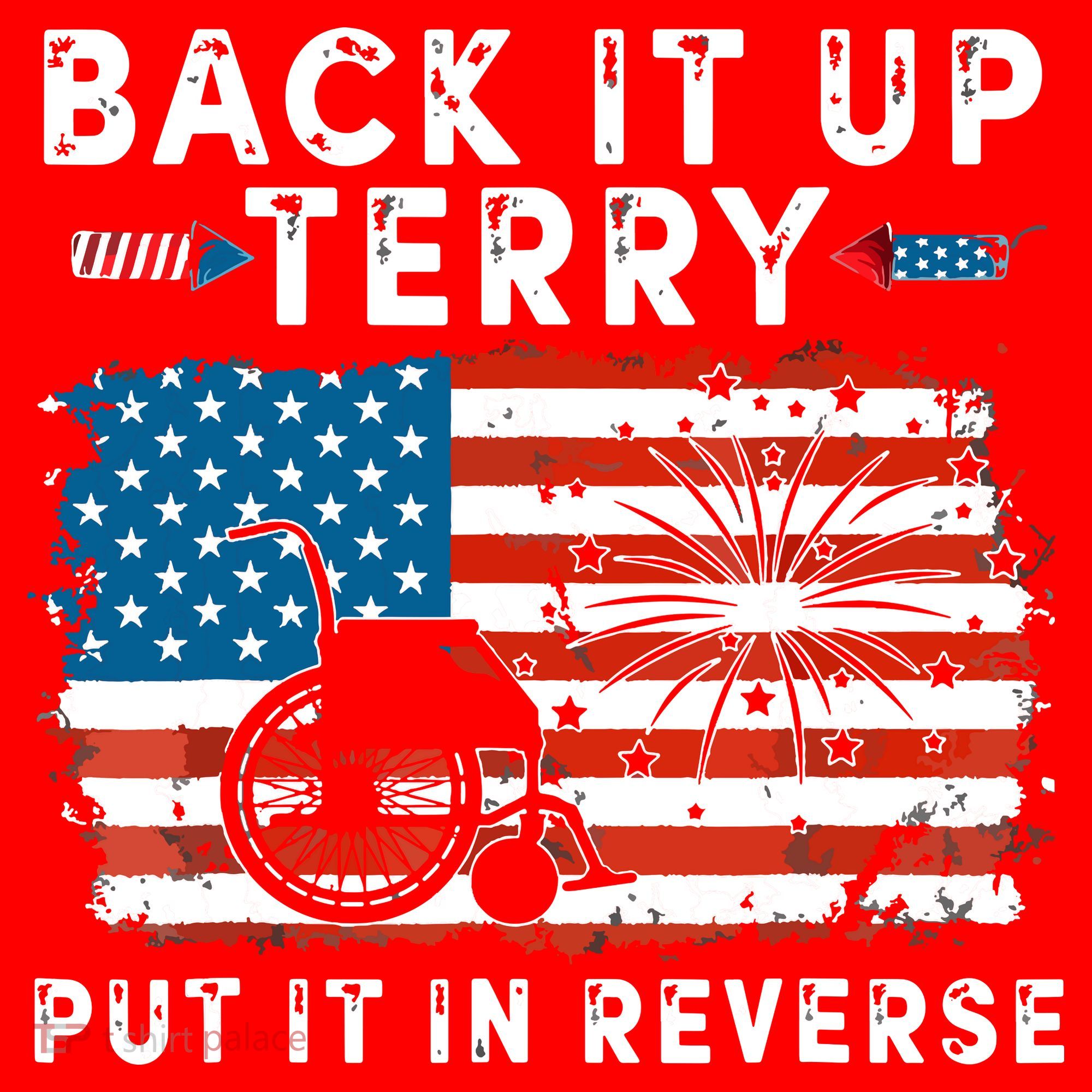 Back Up Terry Put It In Reverse 4th July Us Flag Fireworks Santa Hat