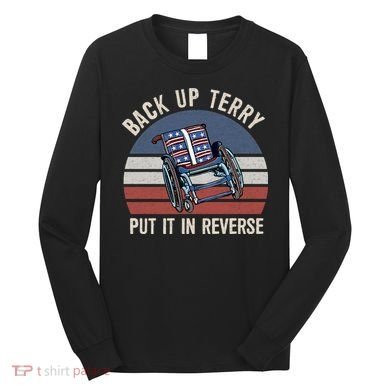 Back Up Terry Put It In Reverse Firework Vintage 4th Of July Long Sleeve Shirt