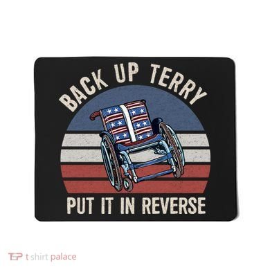 Back Up Terry Put It In Reverse Firework Vintage 4th Of July Mousepad