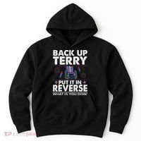 Back Up Terry Put It In Reverse Firework Funny 4th Of July Hoodie thumb 0