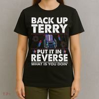 Back Up Terry Put It In Reverse Firework Funny 4th Of July T-Shirt thumb 4