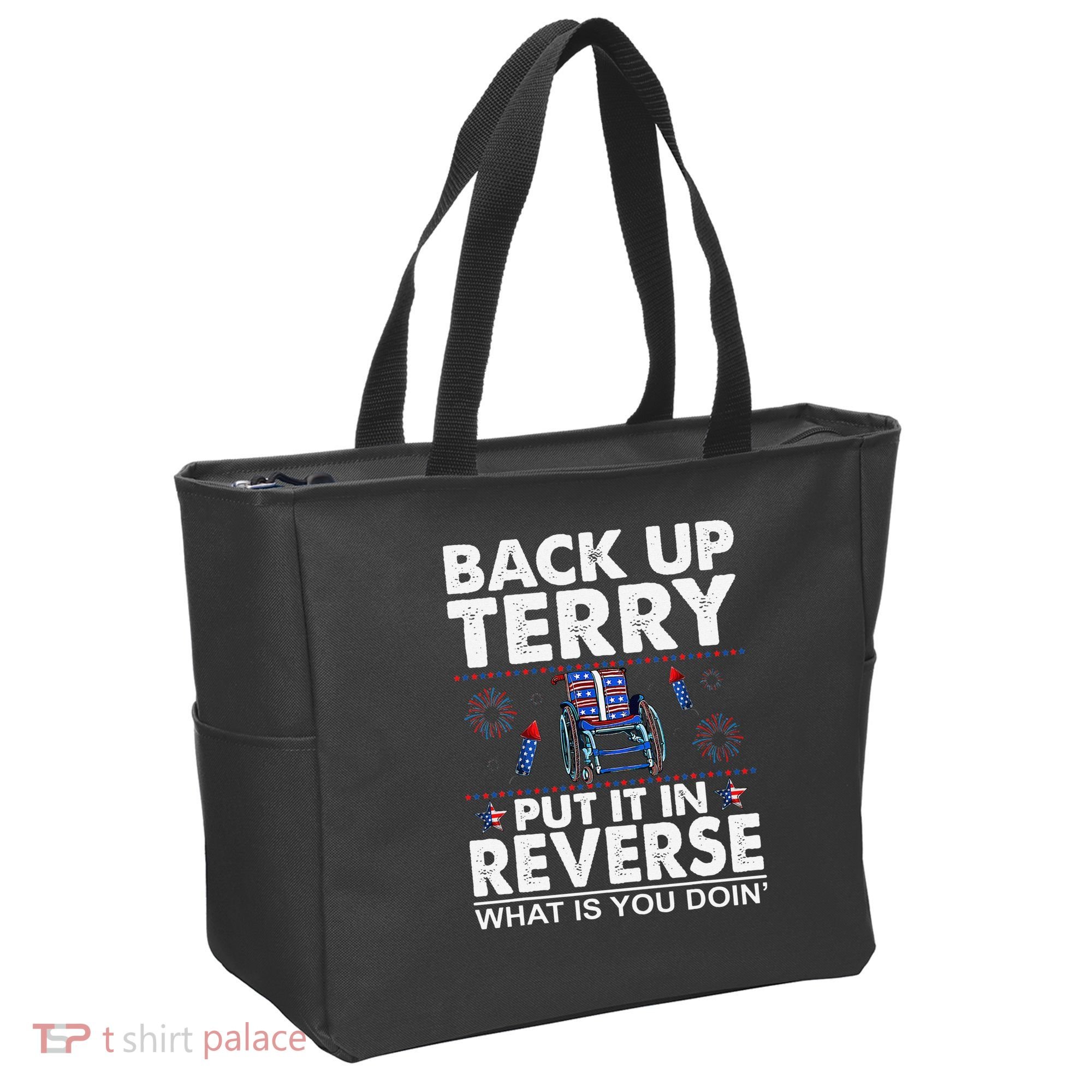 Back Up Terry Put It In Reverse Firework Funny 4th Of July Tote Bag