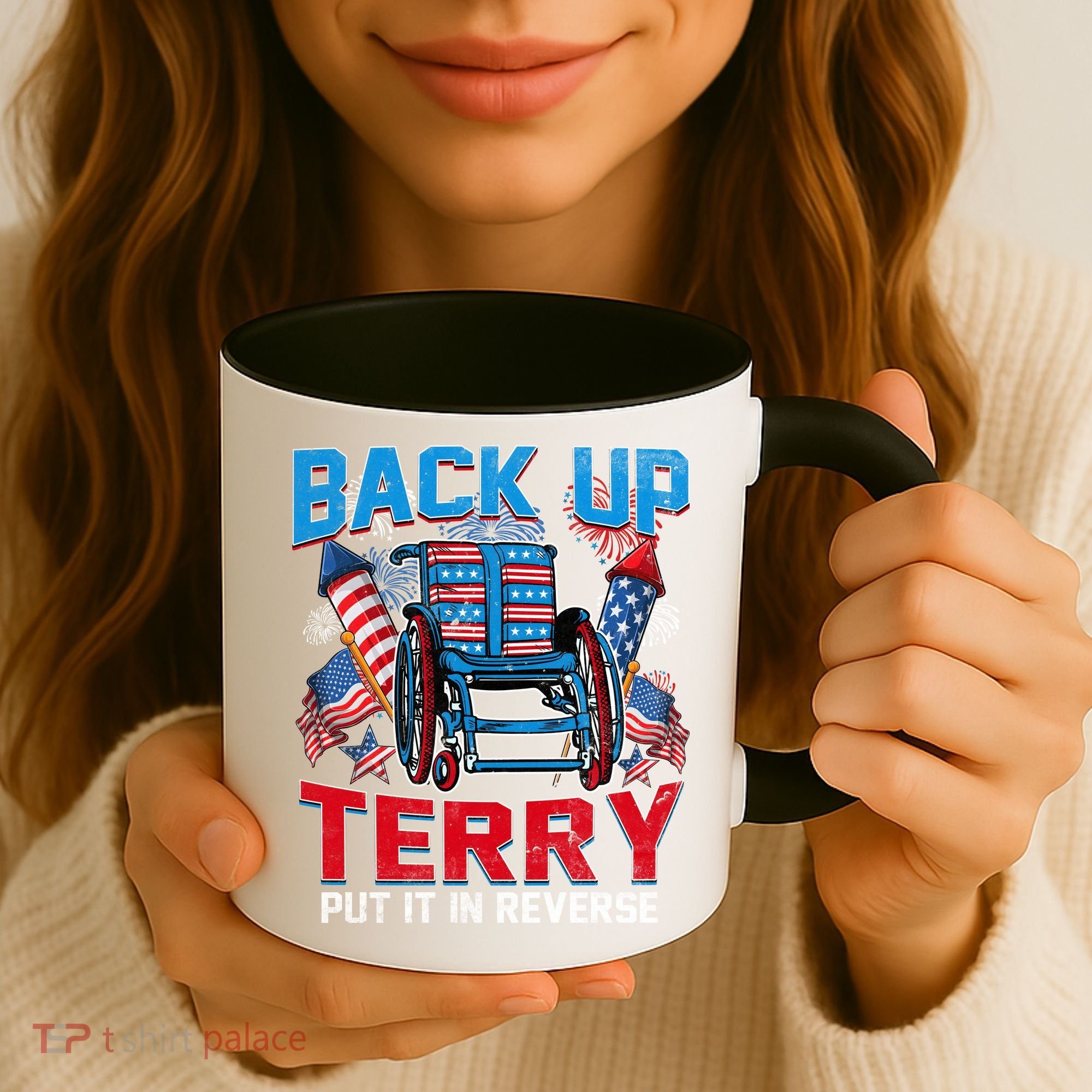 Back Up Terry Put It In Reverse Funny 4th Of July Fireworks Coffee Mug