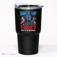 Back Up Terry Put It In Reverse Funny 4th Of July Fireworks Tumbler thumb 0