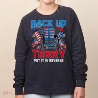 Back Up Terry Put It In Reverse Funny 4th Of July Fireworks Women's Sweatshirt thumb 0