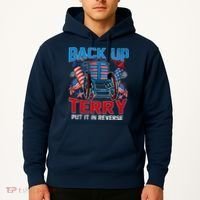 Back Up Terry Put It In Reverse Funny 4th Of July Fireworks Hoodie thumb 2