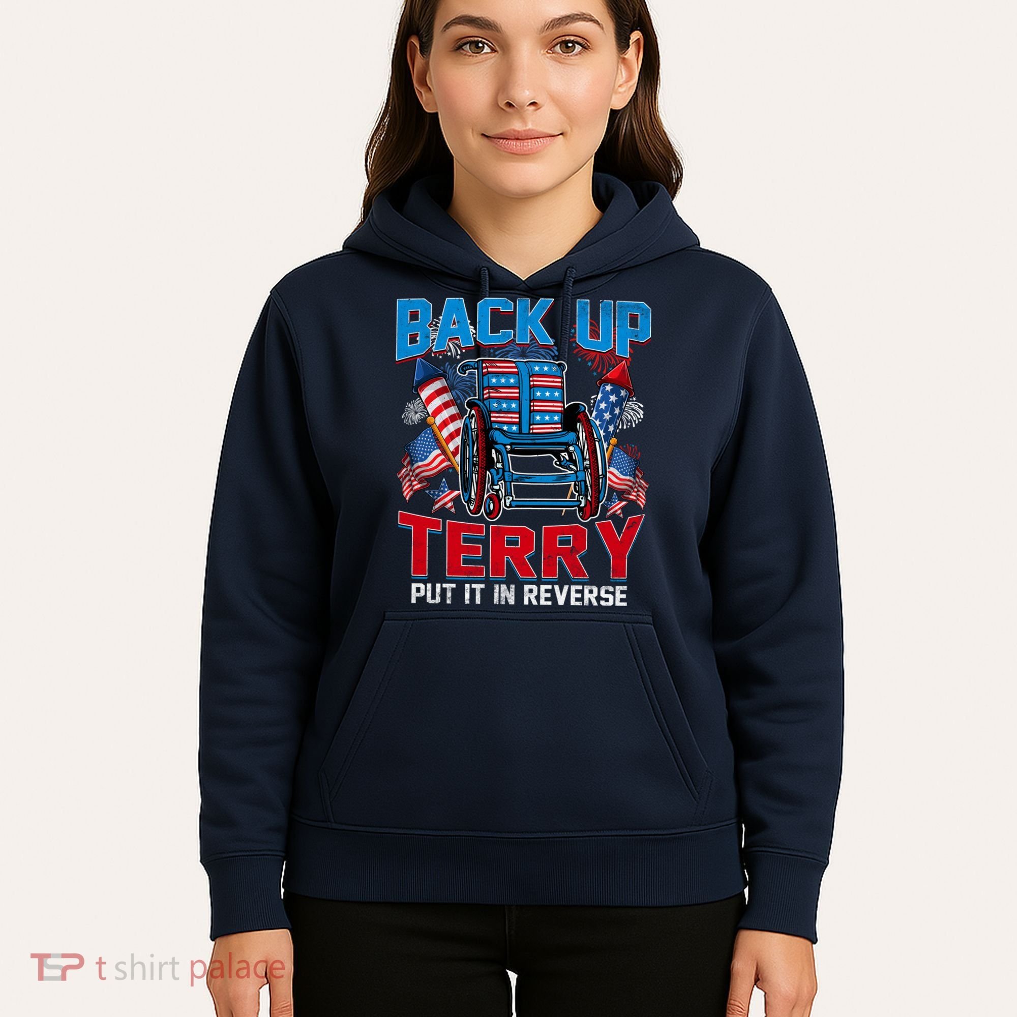 Back Up Terry Put It In Reverse Funny 4th Of July Fireworks Hoodie