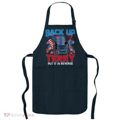 Back Up Terry Put It In Reverse Funny 4th Of July Fireworks Apron