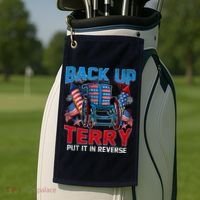 Back Up Terry Put It In Reverse Funny 4th Of July Fireworks Golf Towel thumb 2