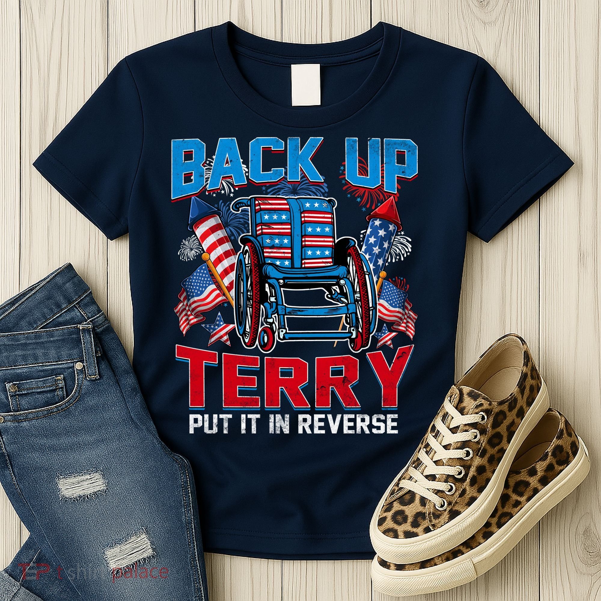 Back Up Terry Put It In Reverse Funny 4th Of July Fireworks Women's T-Shirt