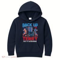 Back Up Terry Put It In Reverse Funny 4th Of July Fireworks Kids Hoodie thumb 0