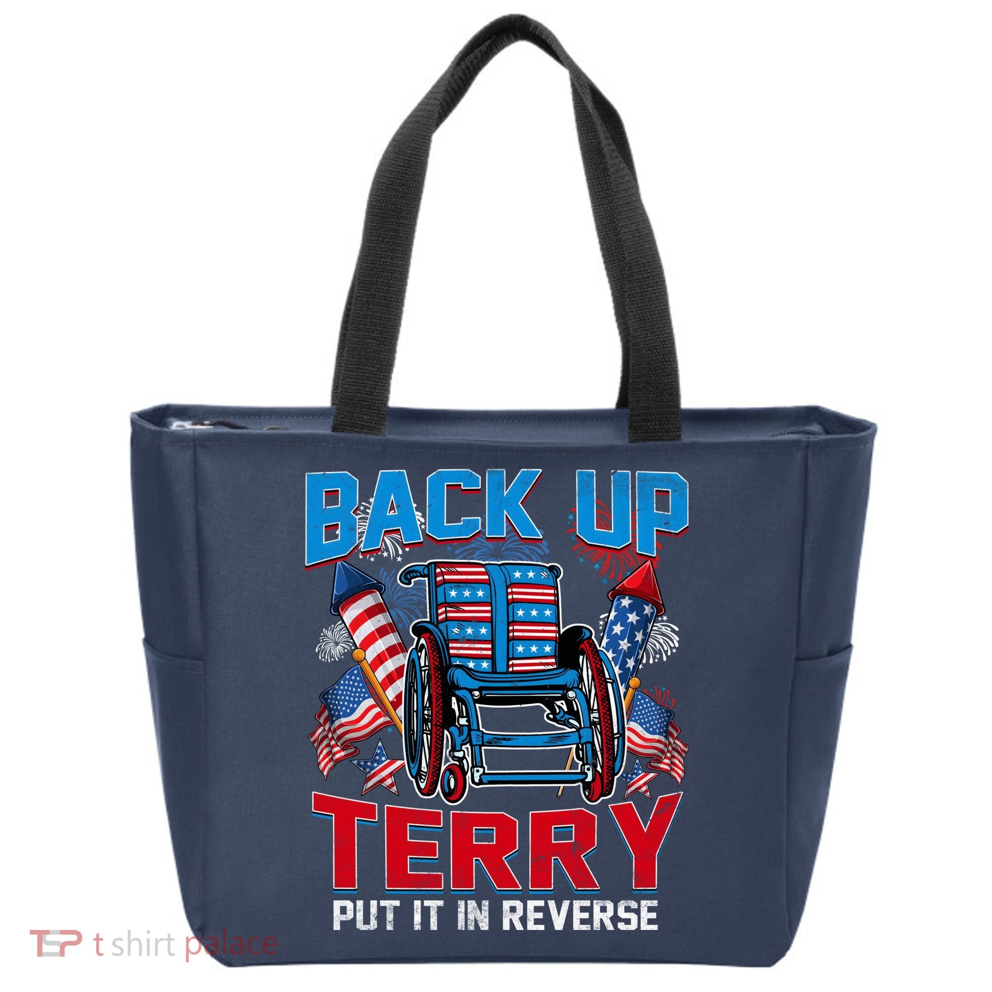 Back Up Terry Put It In Reverse Funny 4th Of July Fireworks Tote Bag