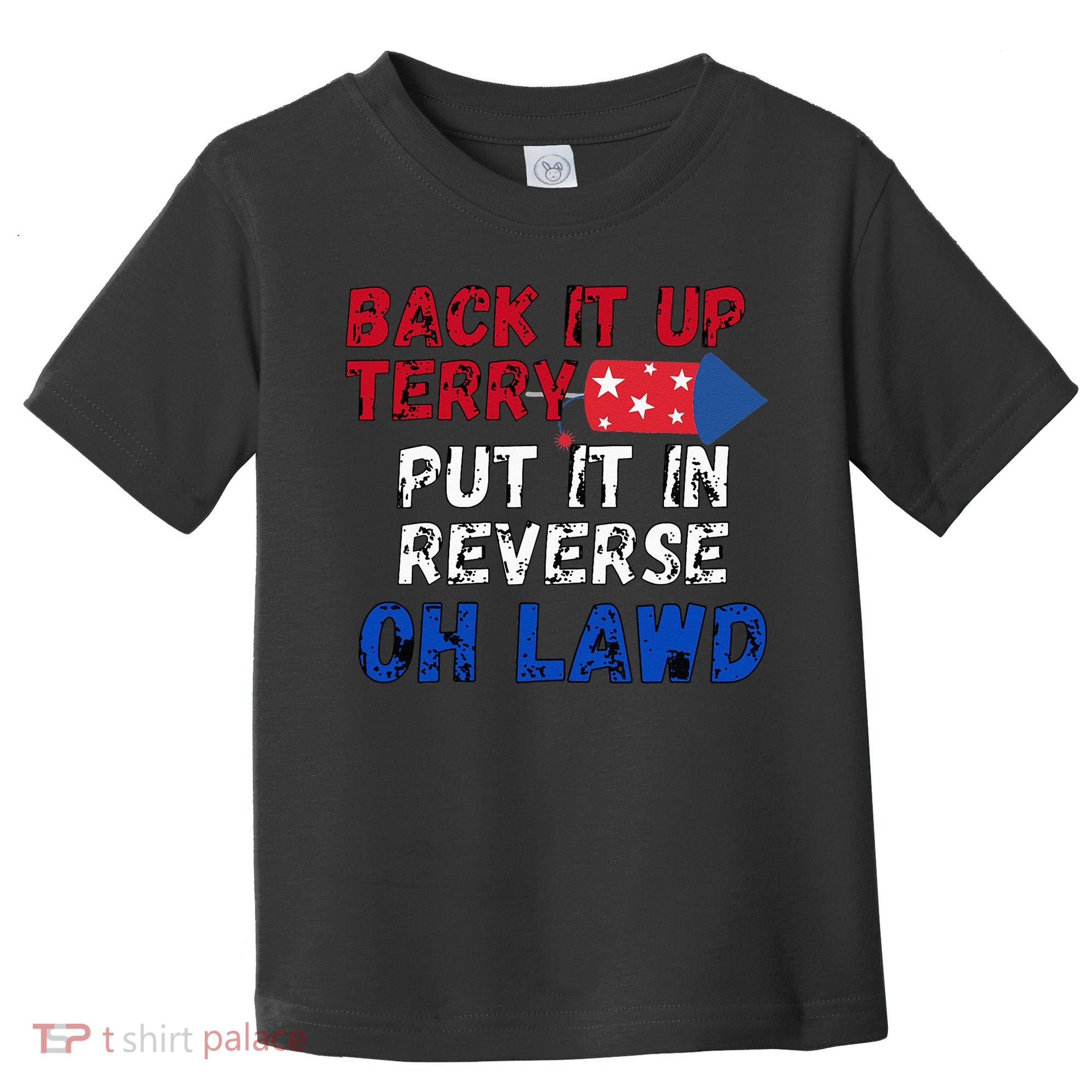 Back Up Terry 4th Of July For Men Toddler T-Shirt