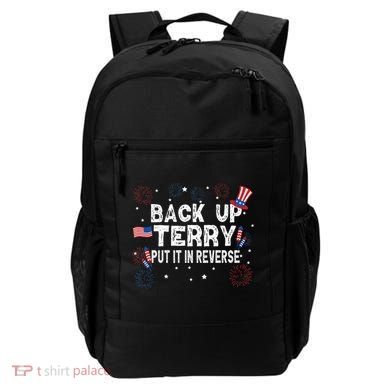 Back Up Terry Put It In Reverse Funny 4th Of July Backpack