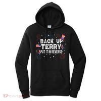 Back Up Terry Put It In Reverse Funny 4th Of July Women's Hoodie thumb 0
