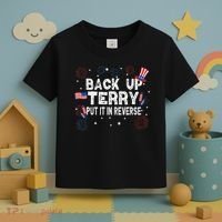 Back Up Terry Put It In Reverse Funny 4th Of July Toddler T-Shirt thumb 3