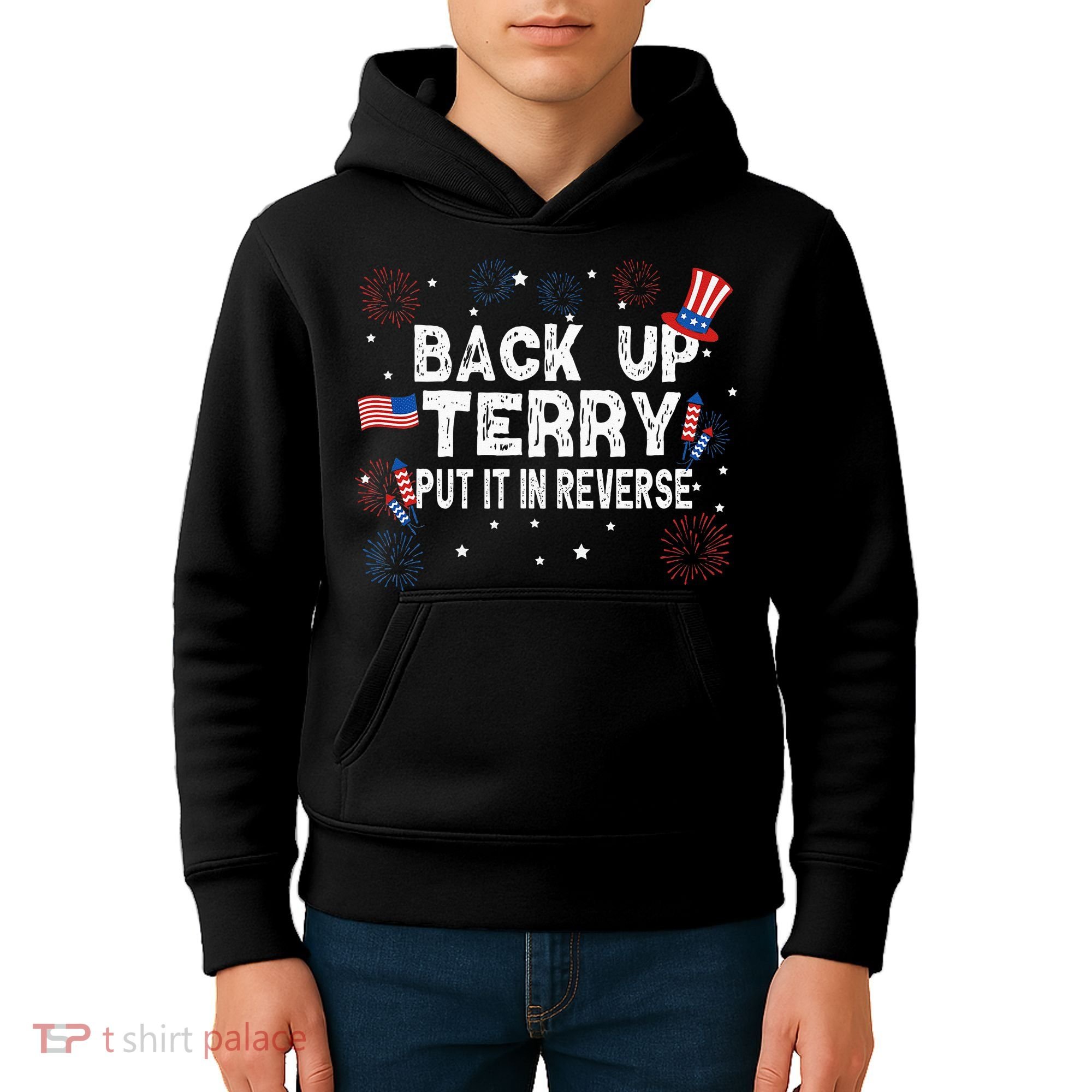 Back Up Terry Put It In Reverse Funny 4th Of July Kids Hoodie