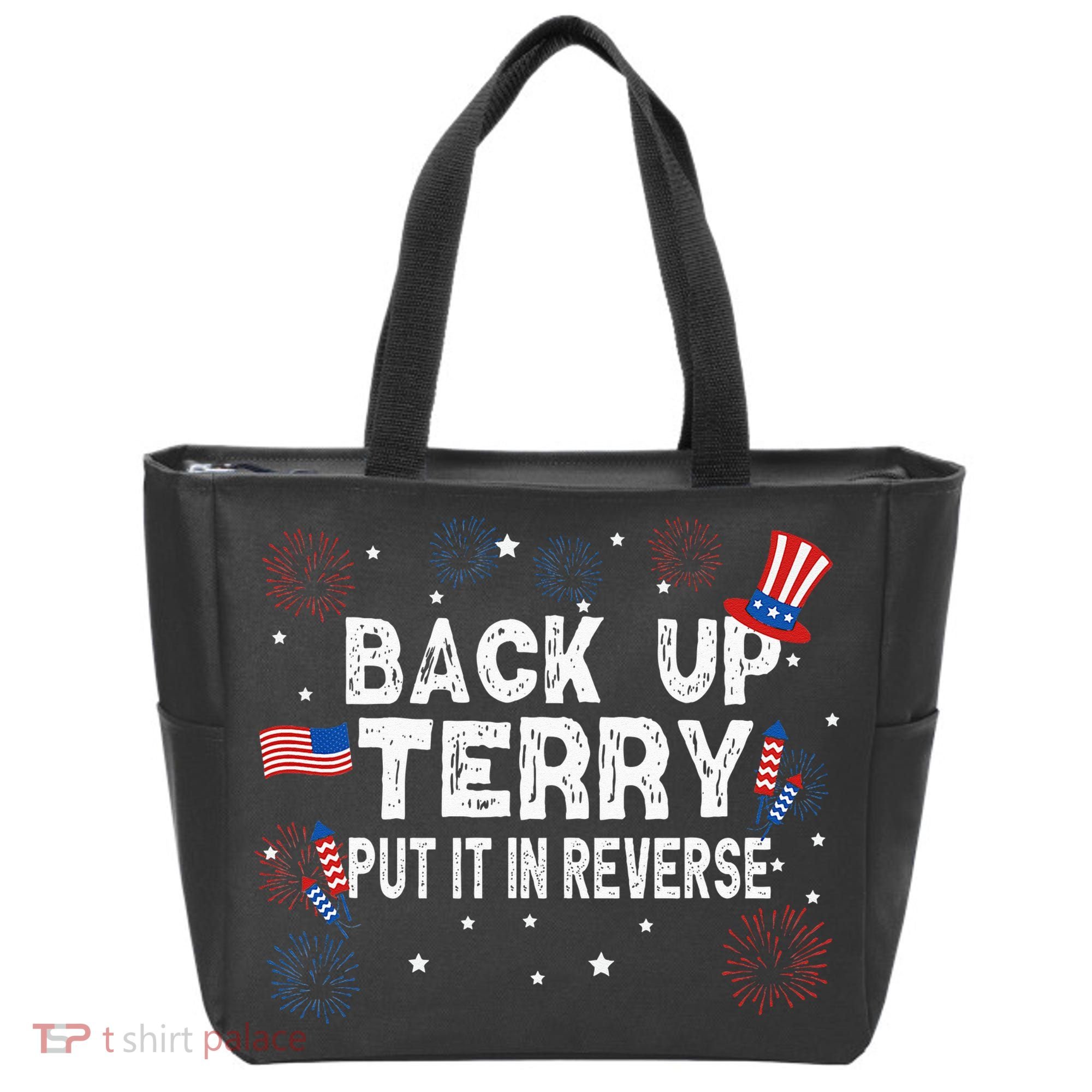 Back Up Terry Put It In Reverse Funny 4th Of July Tote Bag