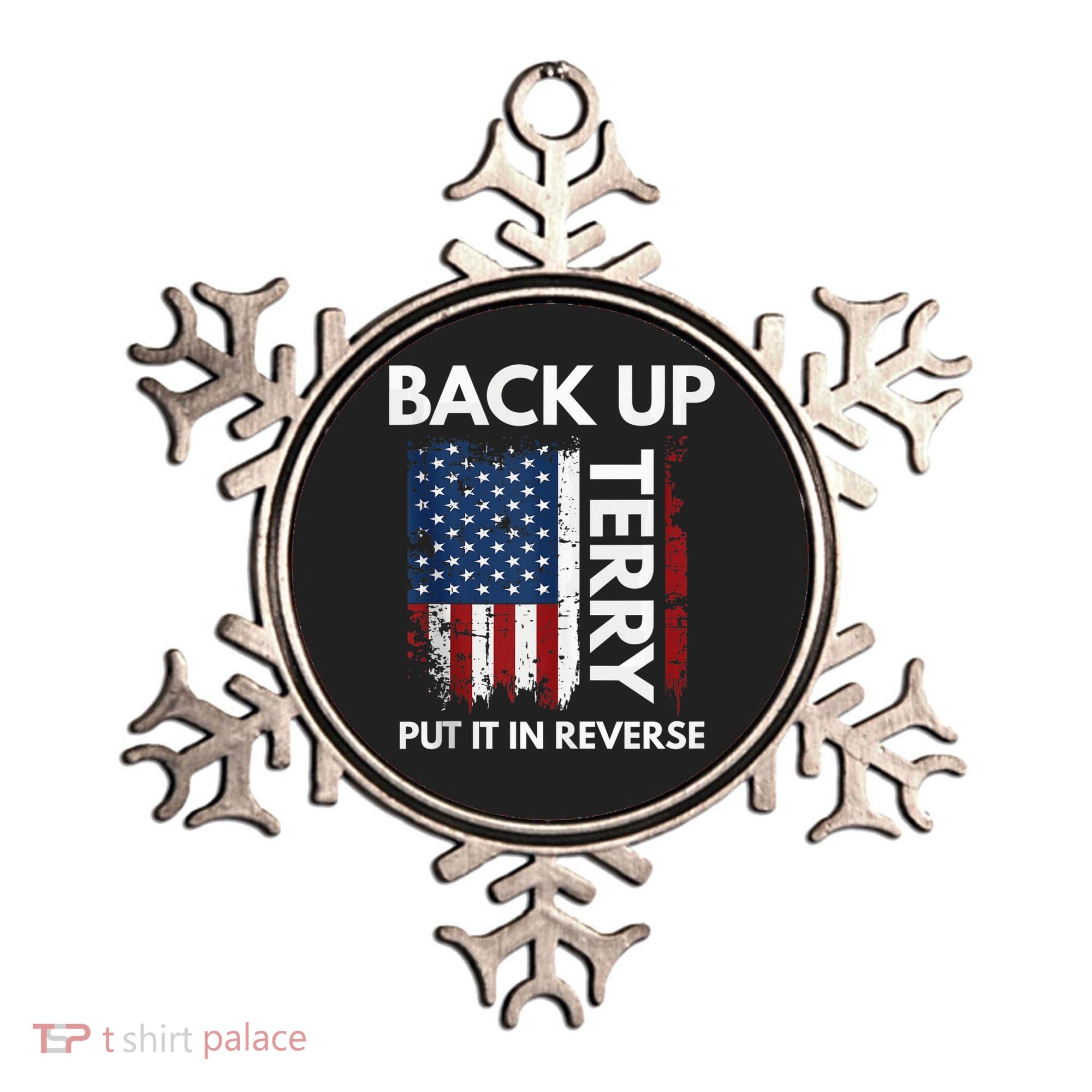 Back Up Terry Put It In Reverse Funny 4th of July Ornament