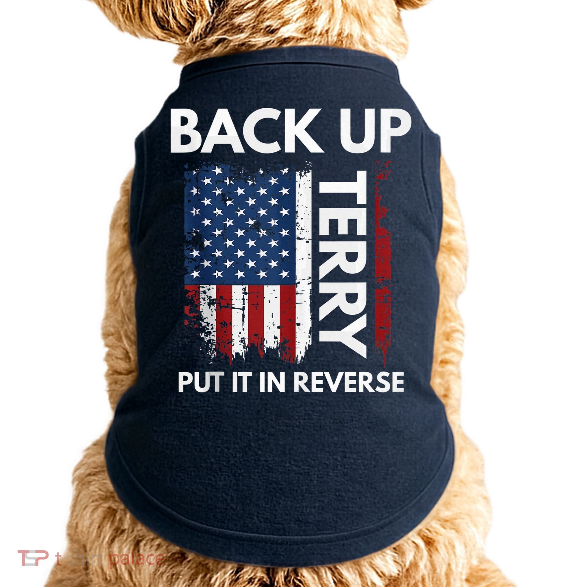 Back Up Terry Put It In Reverse Funny 4th of July Doggie Tank