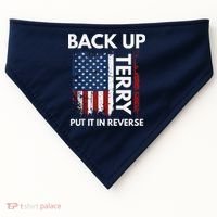 Back Up Terry Put It In Reverse Funny 4th of July USA-Made Doggie Bandana thumb 0