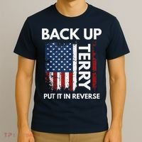Back Up Terry Put It In Reverse Funny 4th of July T-Shirt thumb 3