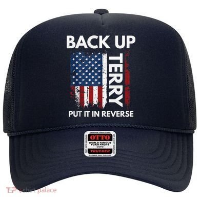 Back Up Terry Put It In Reverse Funny 4th of July Hat