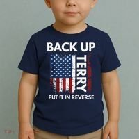 Back Up Terry Put It In Reverse Funny 4th of July Toddler T-Shirt thumb 2