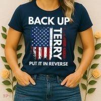 Back Up Terry Put It In Reverse Funny 4th of July Women's T-Shirt thumb 2