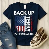 Back Up Terry Put It In Reverse Funny 4th of July Women's T-Shirt thumb 3