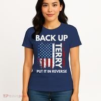 Back Up Terry Put It In Reverse Funny 4th of July Women's T-Shirt thumb 4