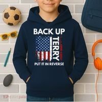 Back Up Terry Put It In Reverse Funny 4th of July Kids Hoodie thumb 2